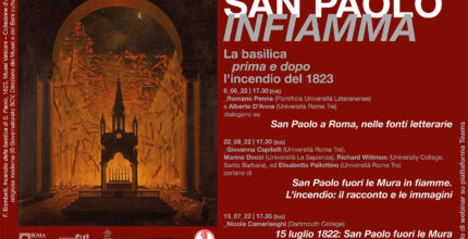 Ciclo di webinar "San Paolo infiamma - la Basilica prima e dopo l'incendio del 1823"